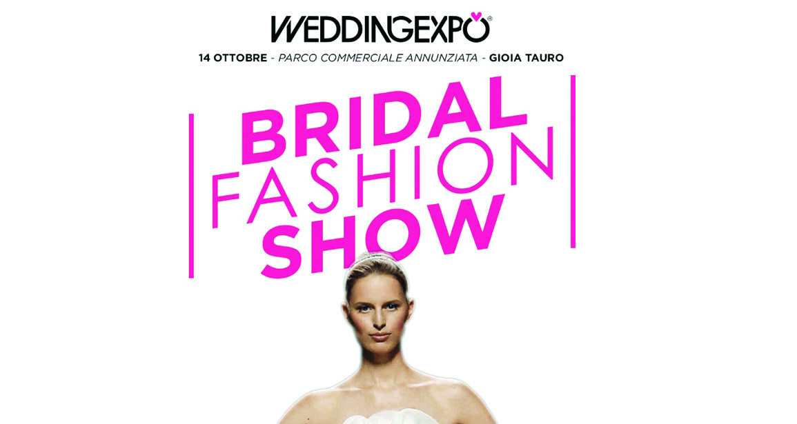 Gioia Tauro: il 13 ottobre il “Bridal Fashion Show”