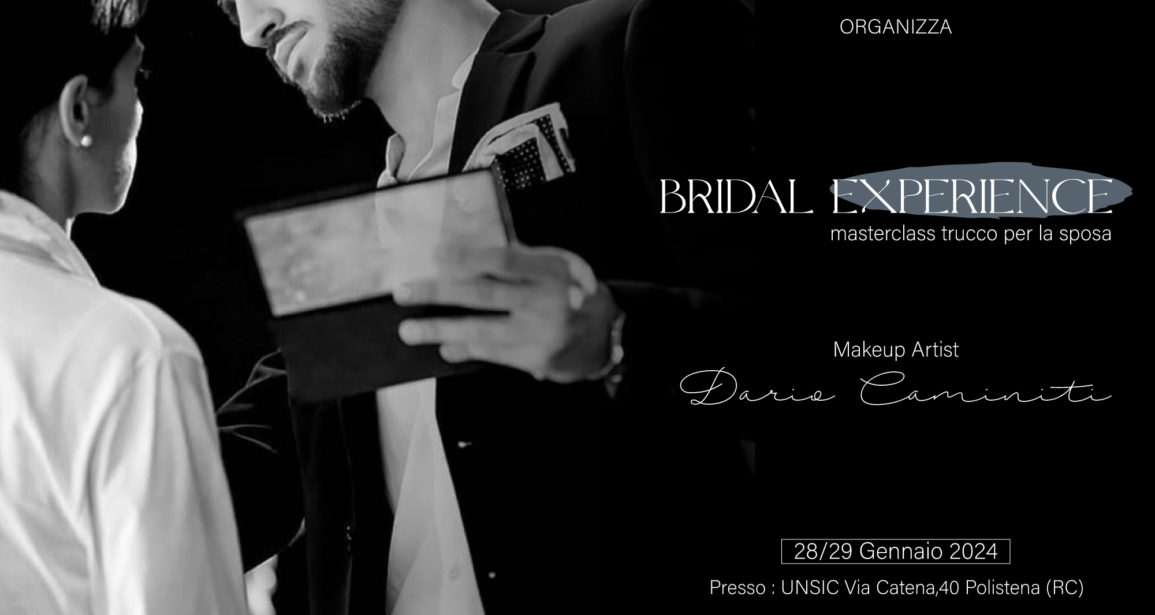 MASTERCLASS  Bridal Experience  Arte e bellezza per realizzare insieme la tua passione